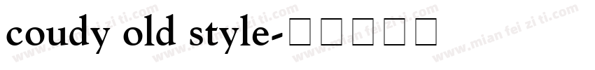coudy old style字体转换
